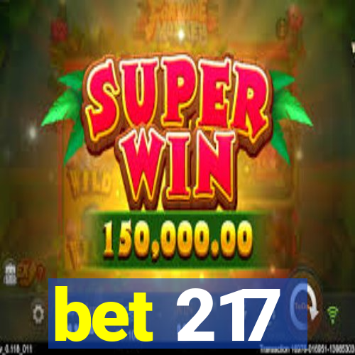 bet 217
